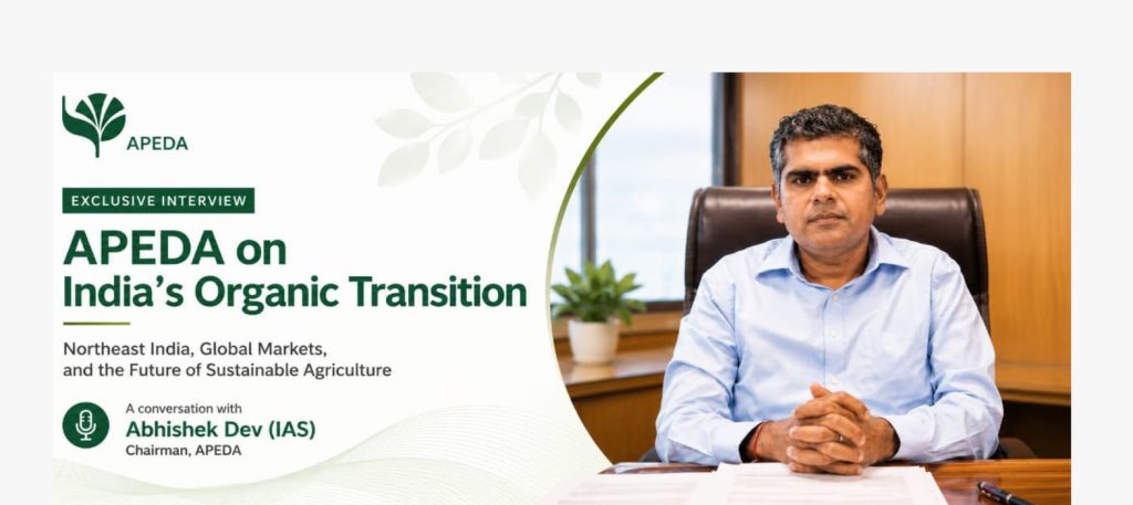 India’s Organic Future: A Conversation with APEDA